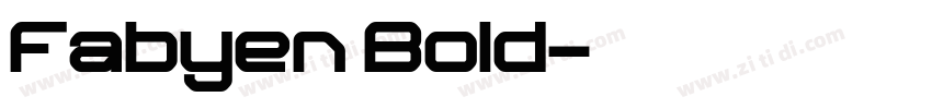 Fabyen Bold字体转换